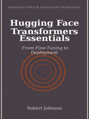 cover image of Hugging Face Transformers Essentials